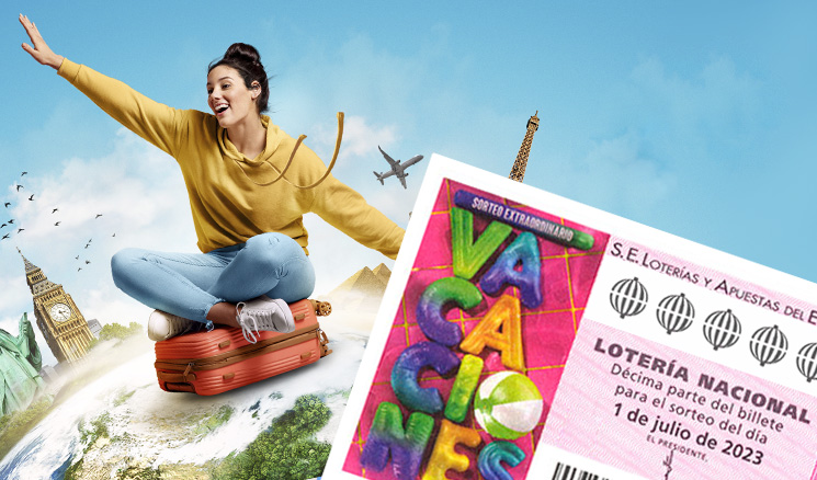 Sorteo de vacaciones 2023 Lotería Nacional
