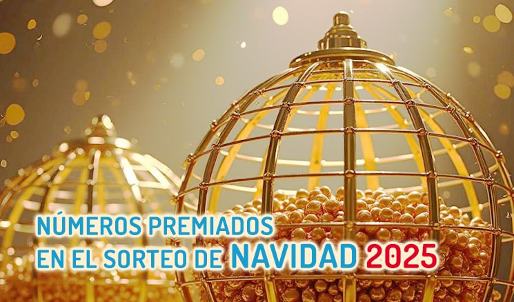 Números premiados en la Lotería de Navidad 2025