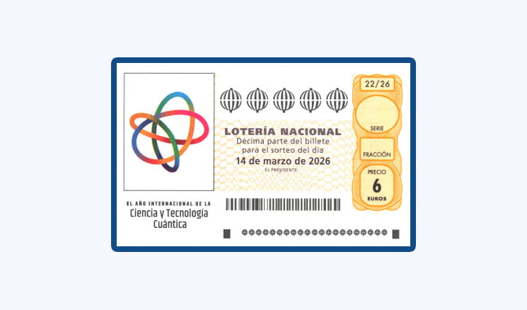 Sorteo Lotería Nacional Sábado 14 Marzo - Año Internacional Ciencia y Tecnología Cuántica