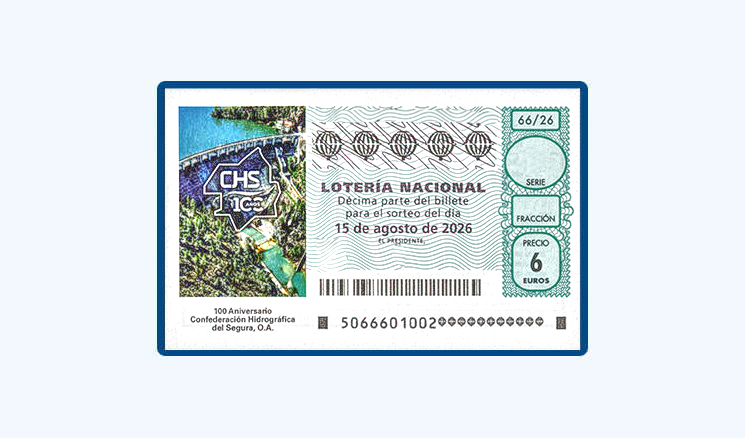 Sorteo Lotería Nacional Sábado 15 Agosto - 100 Aniversario Confederación Hidrográfica del Segura
